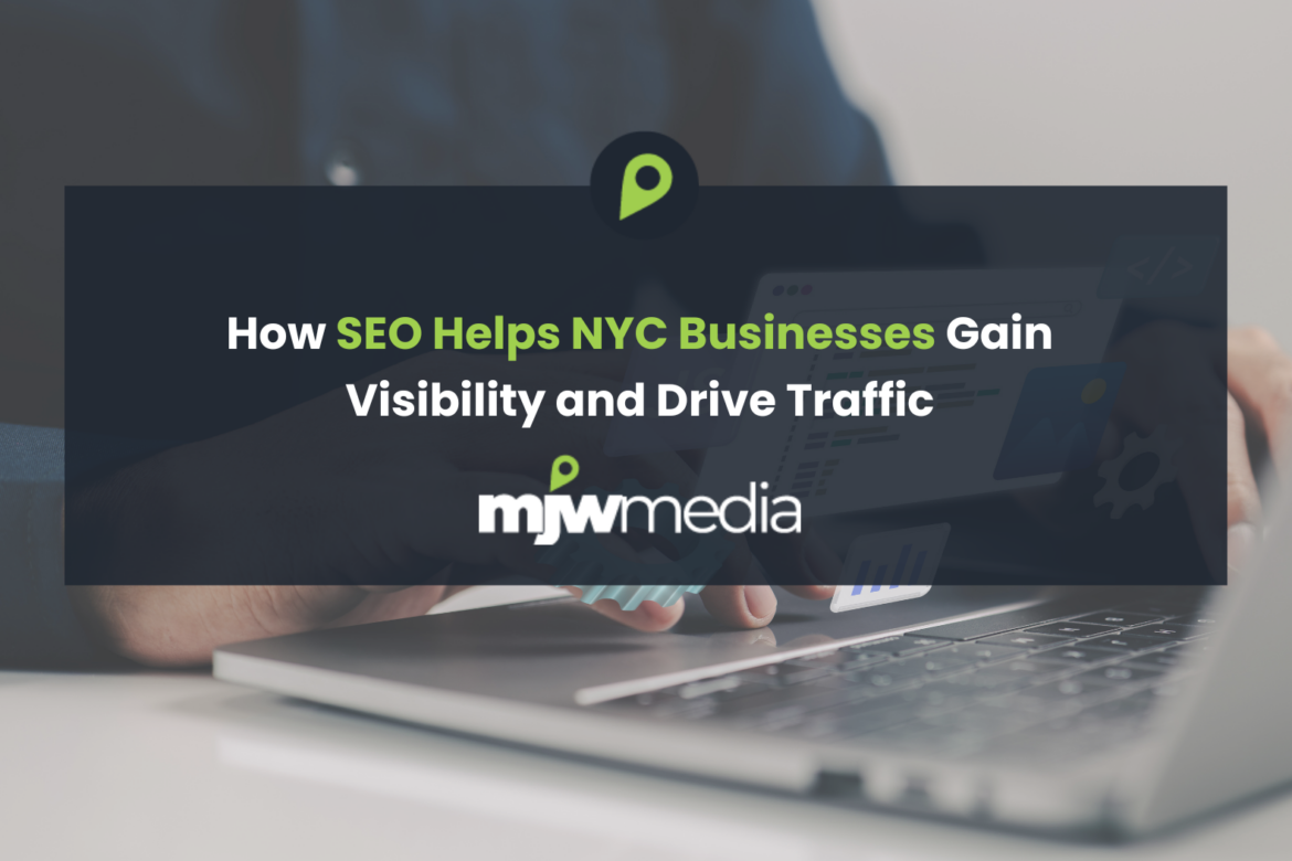 How seo helps nyc businesses gain visibility and drive traffic 2 How seo helps nyc businesses gain visibility and drive traffic