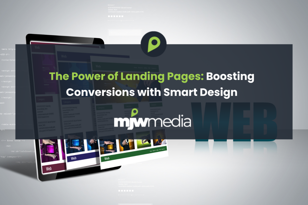 The power of landing pages: boosting conversions with smart design