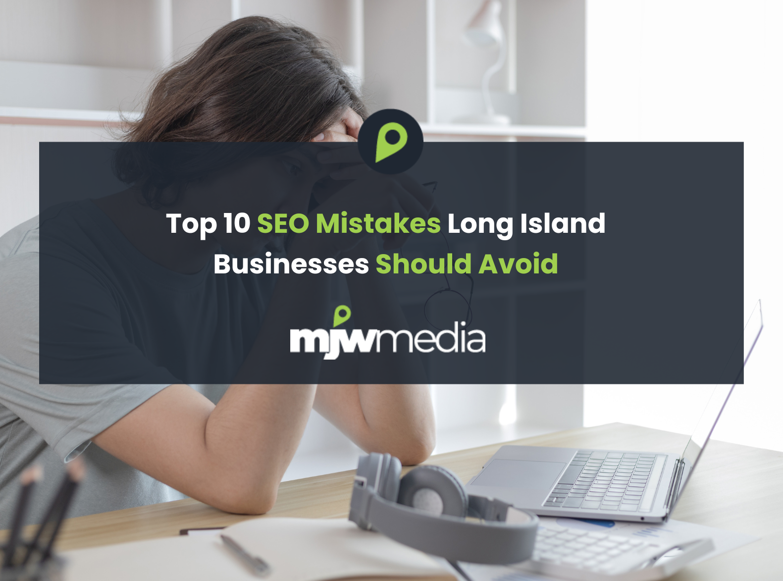 Top 10 seo mistakes long island businesses should avoid-long-island-nyc-web-design