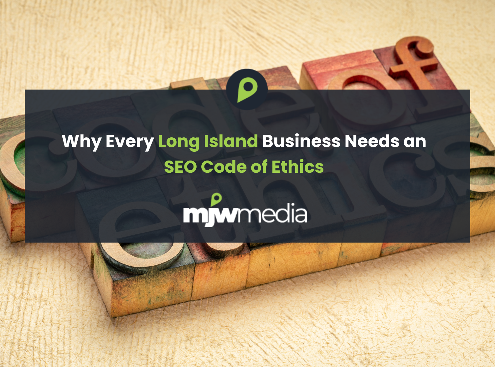 Why every ong island business needs an seo code of ethics-long-island-nyc-web-design