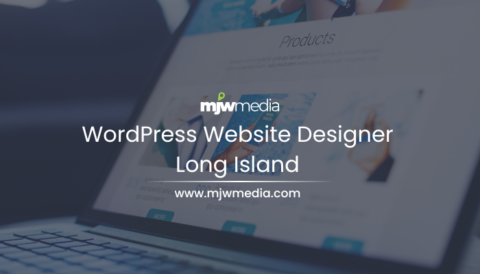 Wordpress website designer in long island – custom websites that drive results
