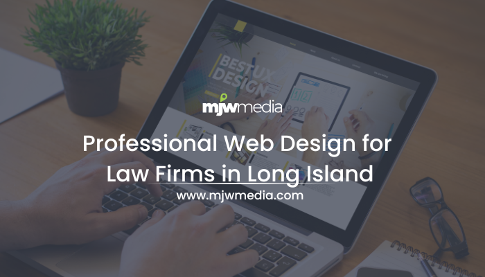 Professional web design for law firms in long island