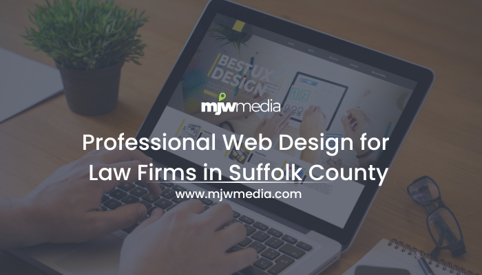 Professional web design for law firms in suffolk county