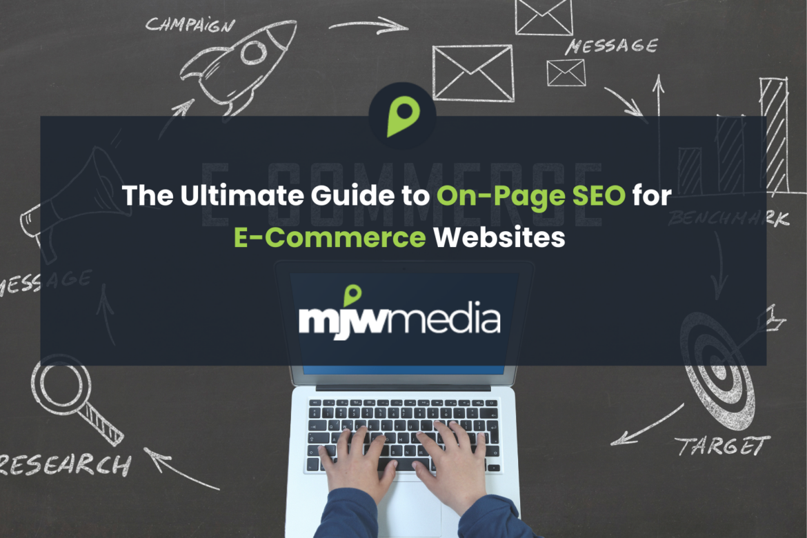 The ultimate guide to on-page seo for e-commerce websites