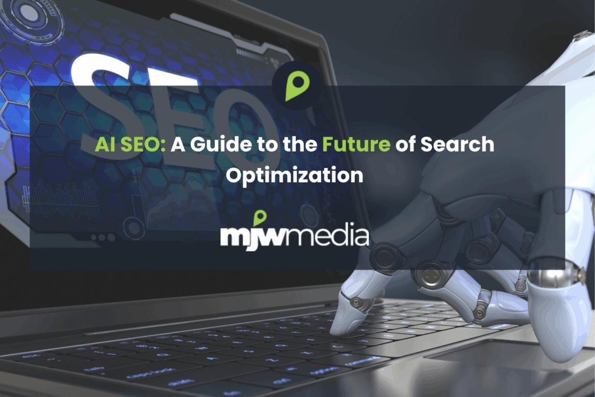 Ai seo: a guide to the future of search optimization