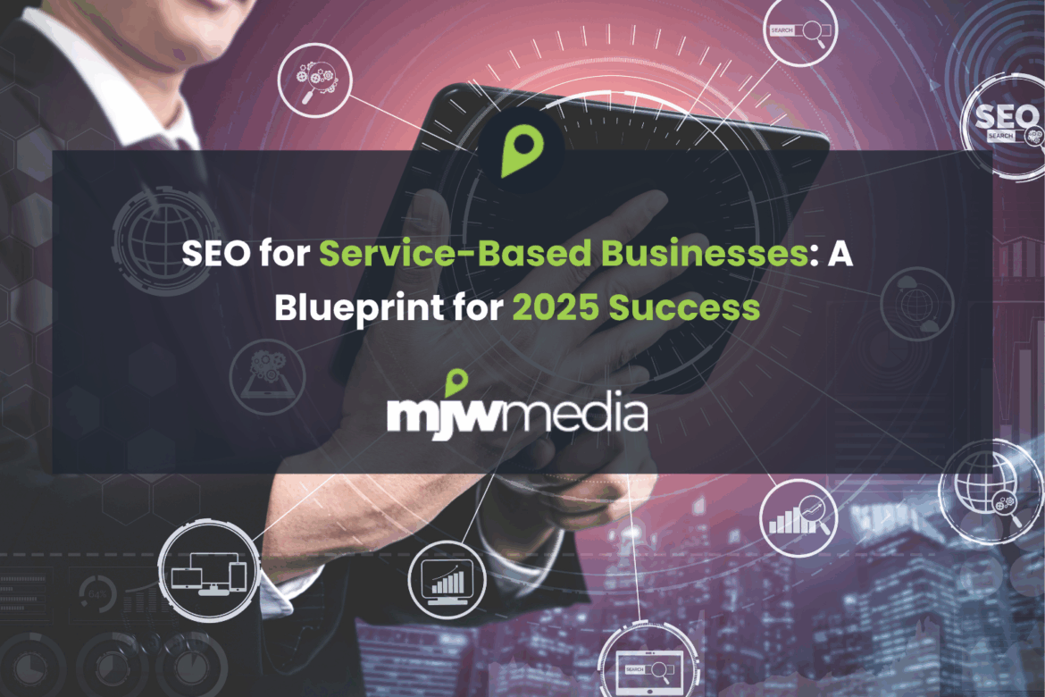 Seo for service-based businesses: a blueprint for 2025 success 1 Seo for service-based businesses: a blueprint for 2025 success
