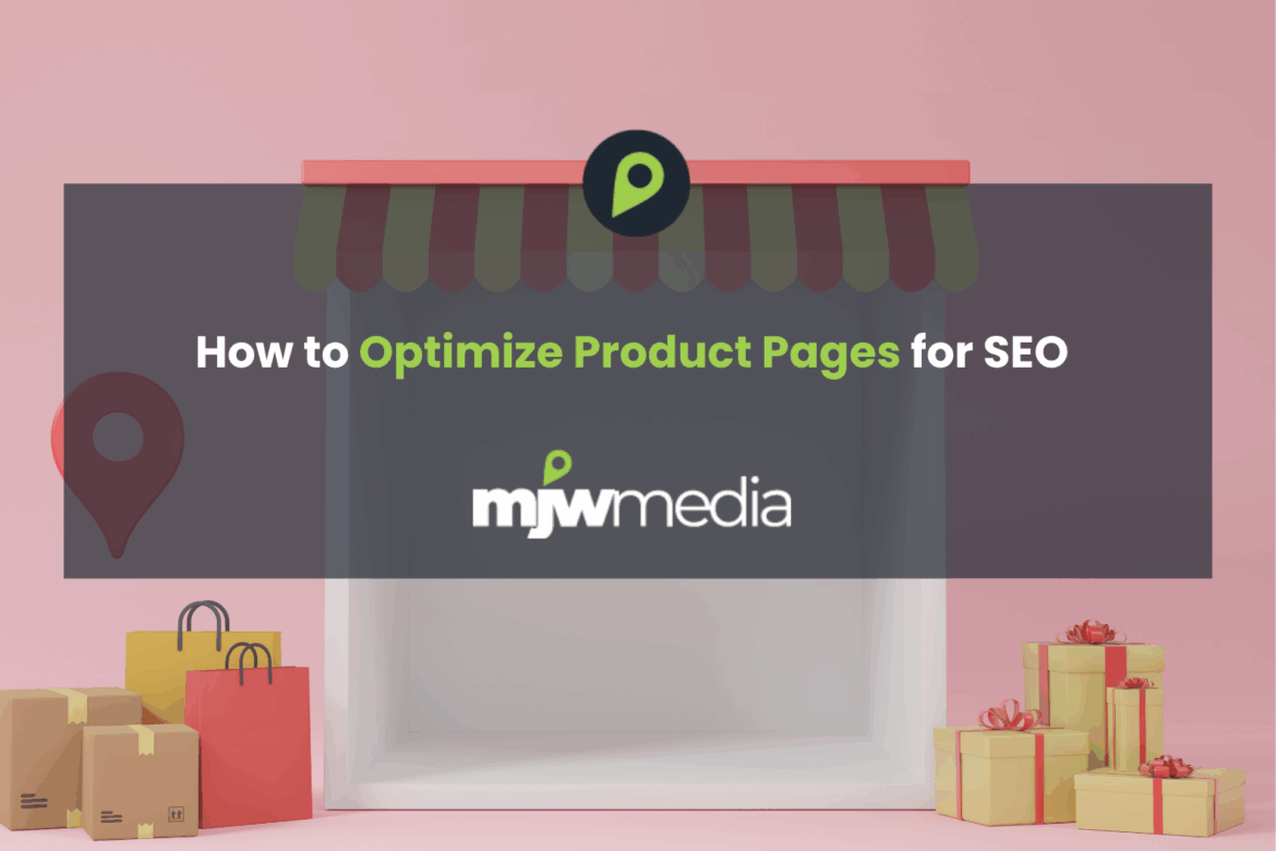 How to optimize product pages for seo