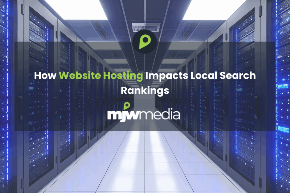 How website hosting impacts local search rankings