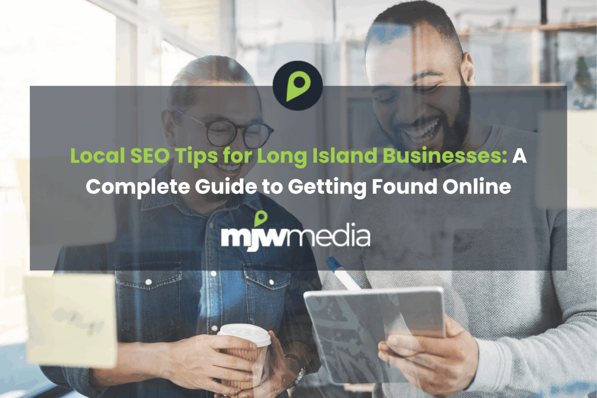 Local seo tips for long island businesses: a complete guide to getting found online 4 Local seo tips for long island businesses: a complete guide to getting found online