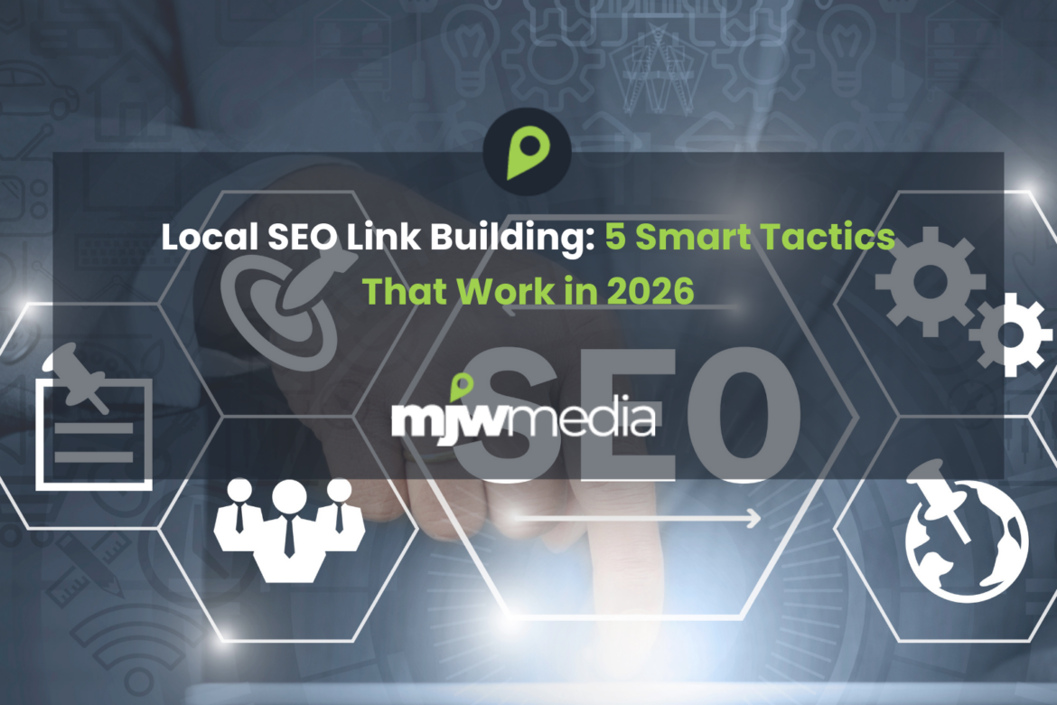 Local seo link building: 5 smart tactics that work in 2026