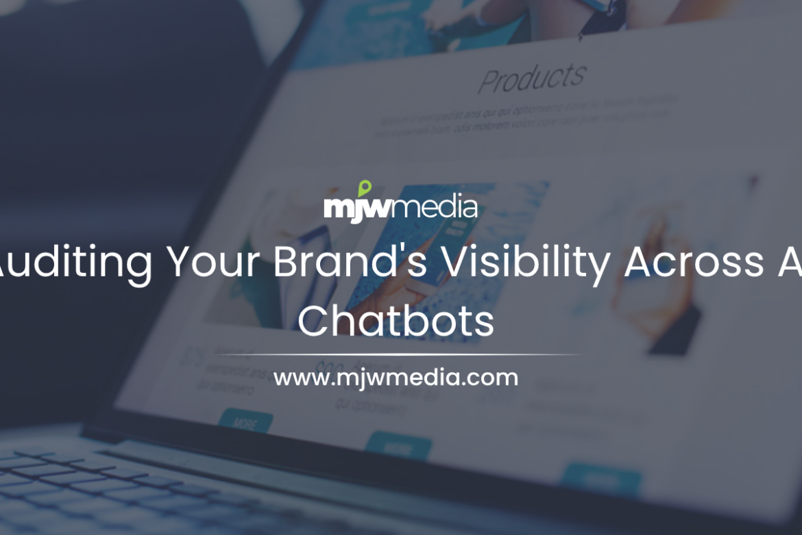 How to audit your brand’s visibility across ai chatbots