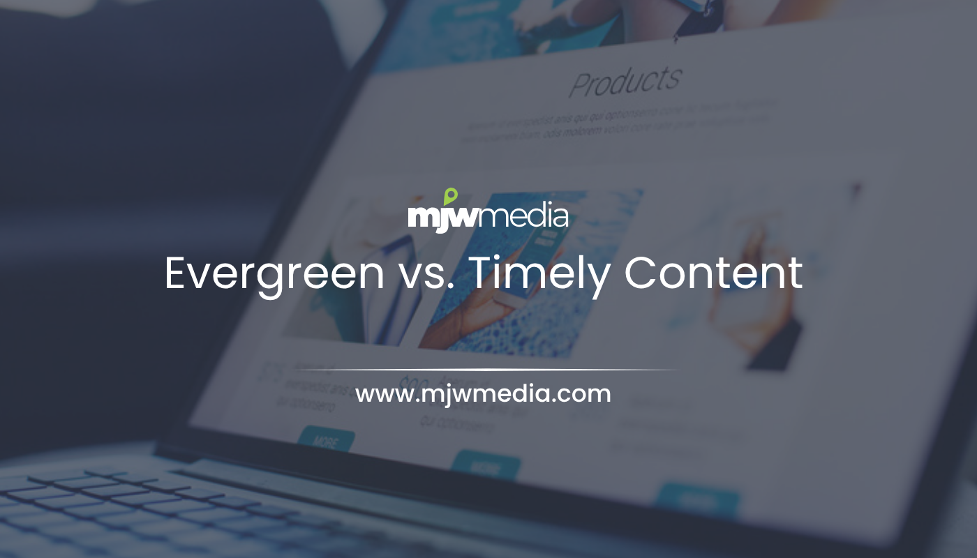 Web design & seo servicing long island businesses for 15+ years 57 Editorial calendar comparing evergreen and timely blog content strategy from mjw media